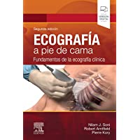 Ecografía a pie de cama: Fundamentos de la ecografía clínica- 2e